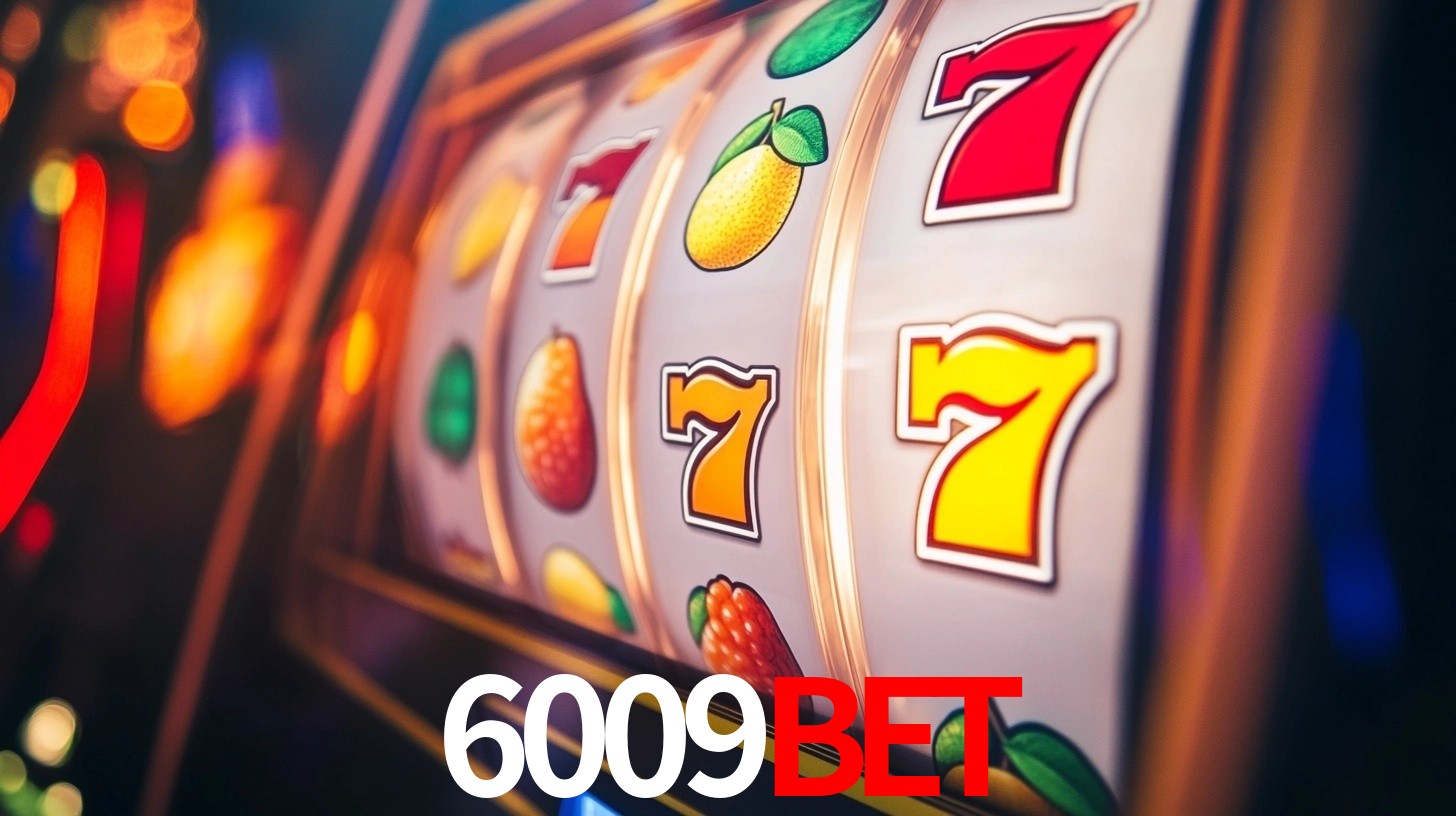 Sinta a adrenalina dos jogos de cassino com 6009bet